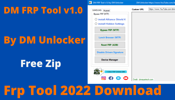 DM FRP Tool v1.0 By DM Unlocker Frp Tool 2022 Download